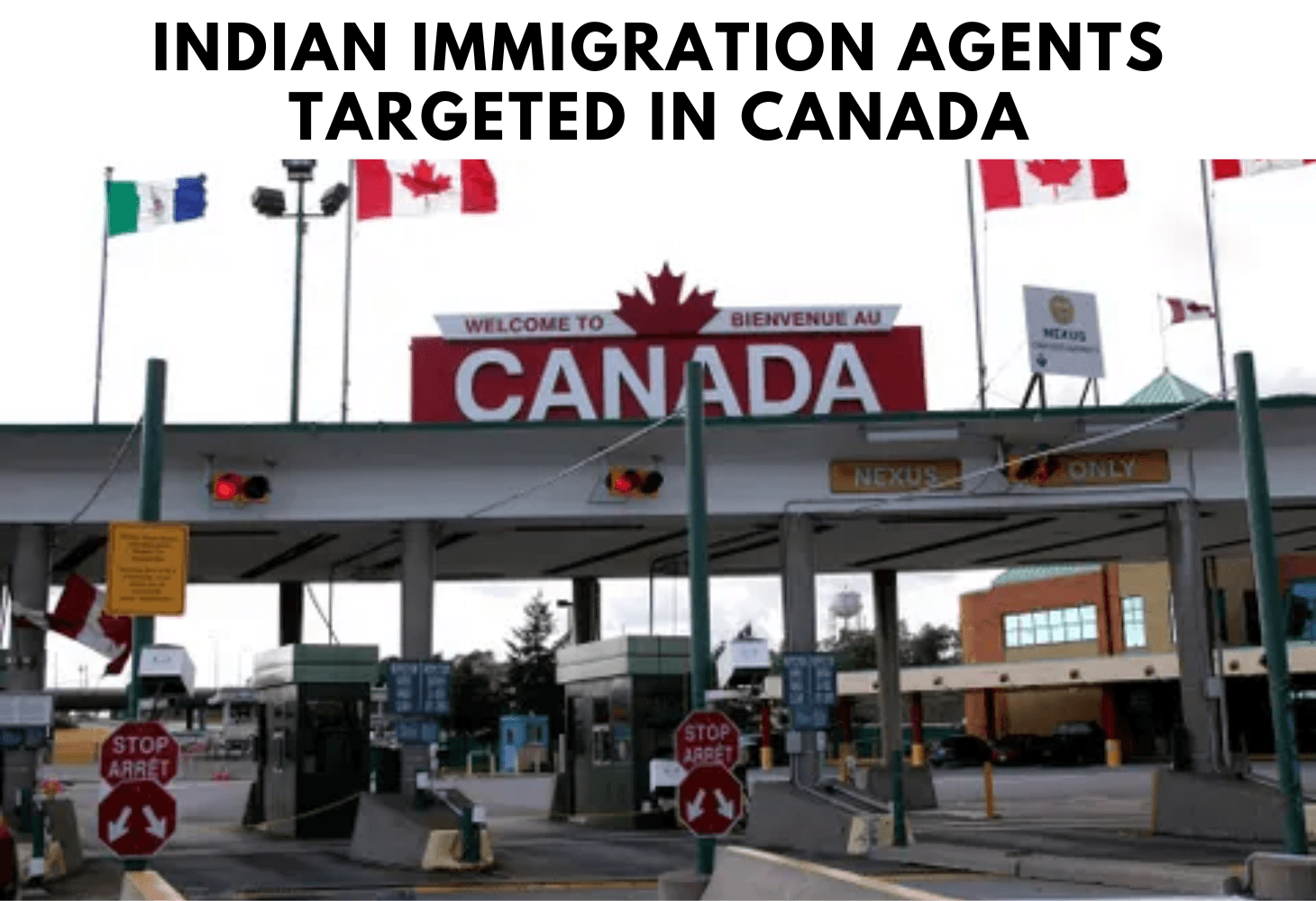 Indian Immigration Agents Targeted in Canada